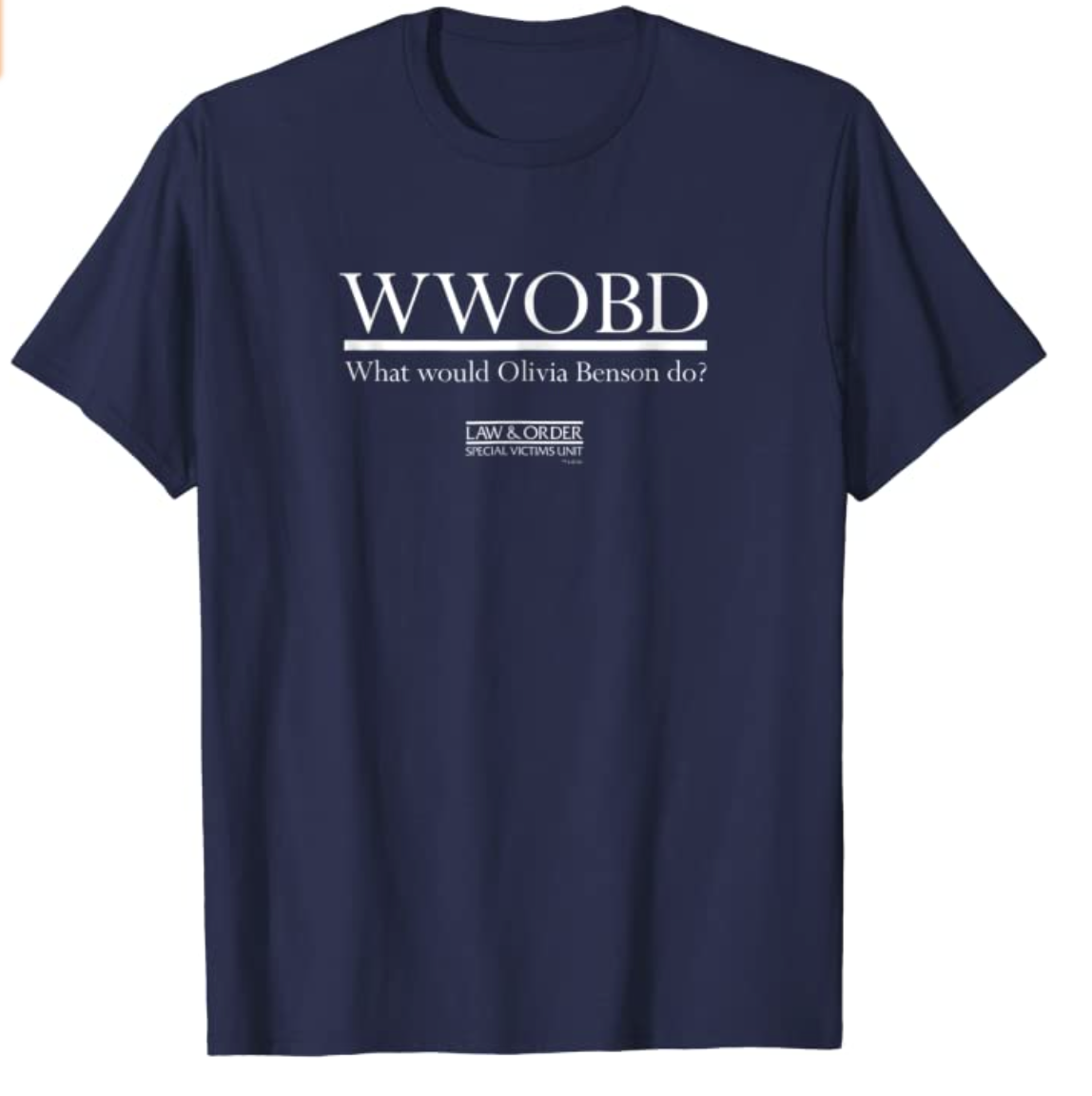 Law & Order: SVU What Would Olivia Benson Do Standard Tee